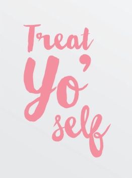treat-yoself